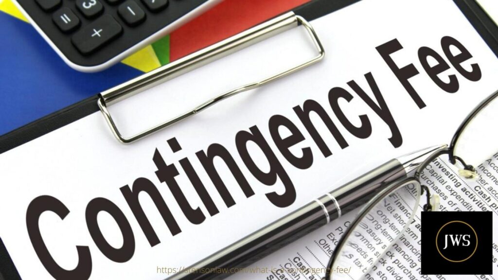 What is a Contingency Fee