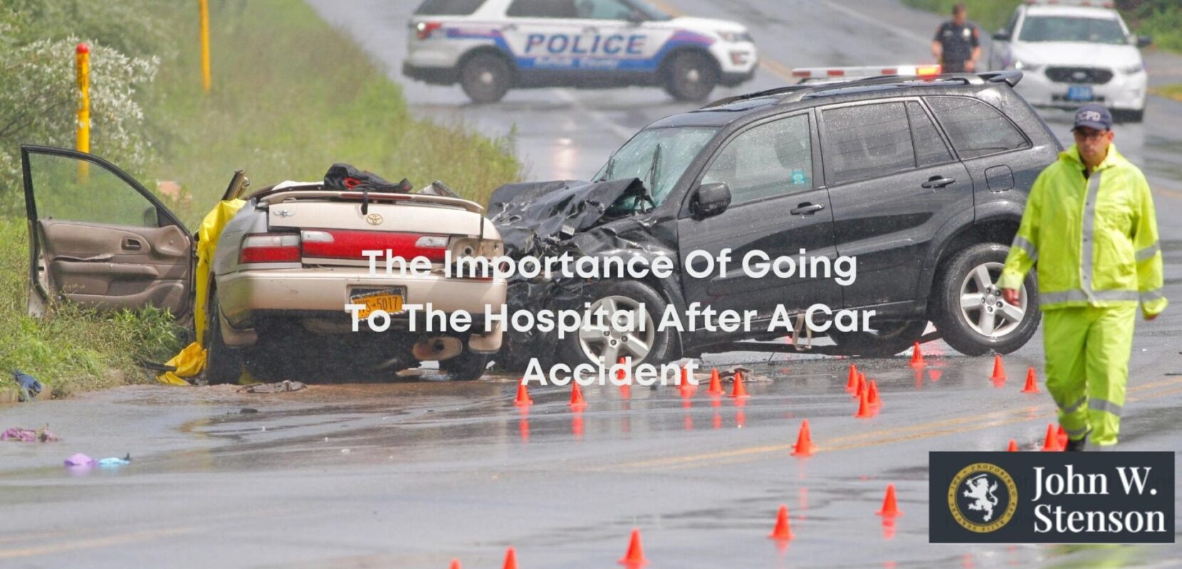 The Importance Of Going To The Hospital After A Car Accident