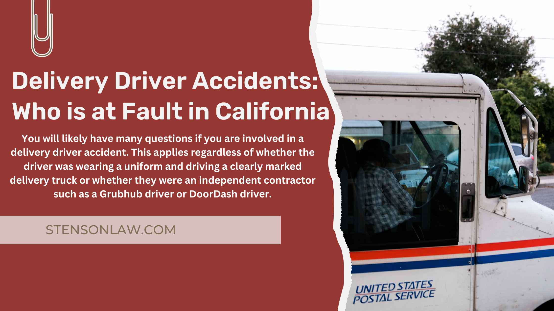 Delivery Driver Accidents Who is at Fault in California 