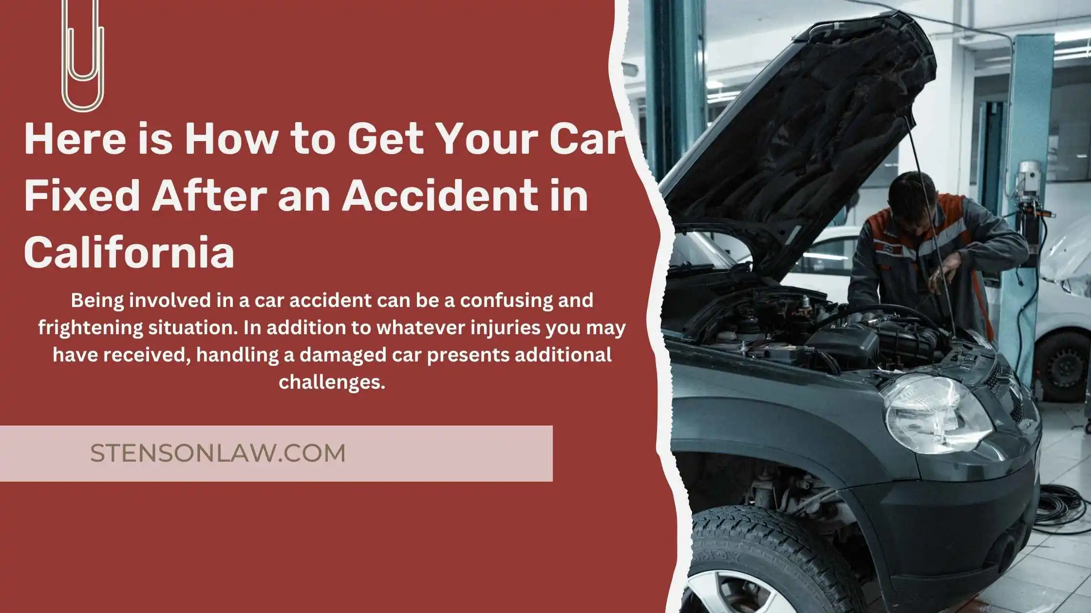 Here is How to Get Your Car Fixed After an Accident in California
